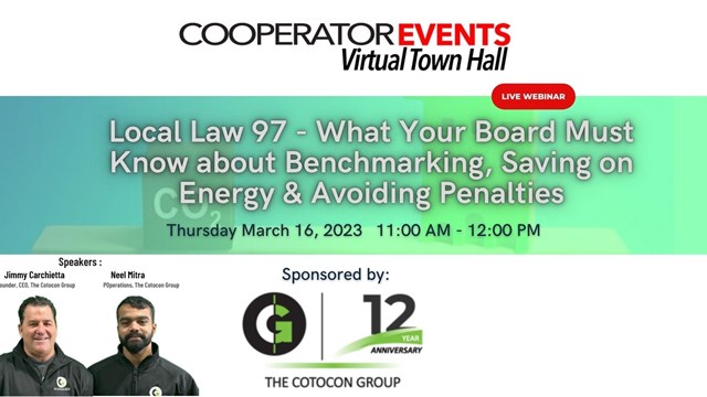 The Cooperator Events presents: Local Law 97 - What Your Board Must Know about Benchmarking, Saving on Energy & Avoiding Penalties